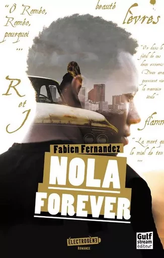 NOLA forever - Fabien Fernandez - Gulf stream Editeur