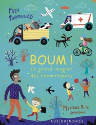 Boum ! - Le grand imagier des onomatopées