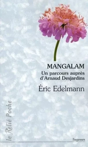 Mangalam - Éric Edelmann - Relié