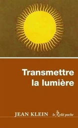 Transmettre la lumière