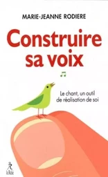 Construire sa voix