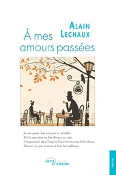 À mes amours passées