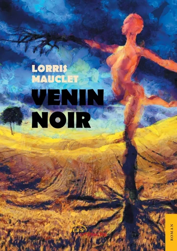 Venin noir - Lorris Mauclet - JETS ENCRE