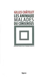 Les Animaux malades du consensus