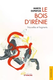 Le Bois d'Irénie