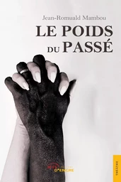 Le Poids du passé