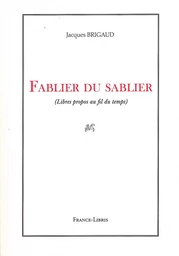 Fablier du sablier Libres propos au fil du temps