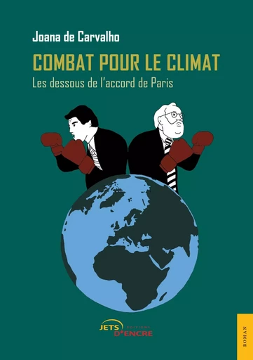 Combat pour le climat - Joana De Carvalho - JETS ENCRE