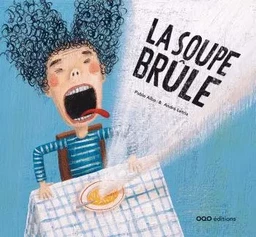 La soupe brûle