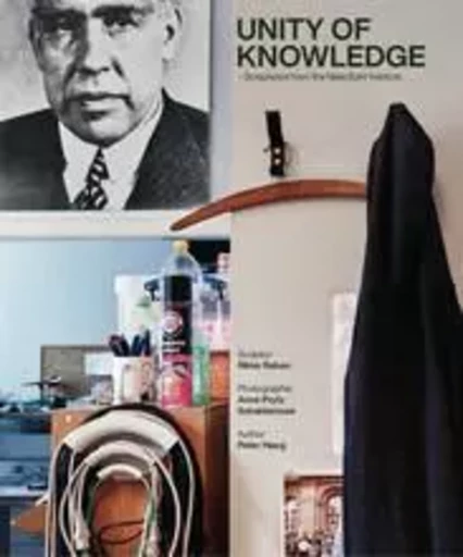 Unity of Knowledge Scrapbook from the Niels Bohr Institute /anglais -  RABEN RIKKE - THAMES HUDSON