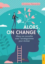 Alors, on change ?