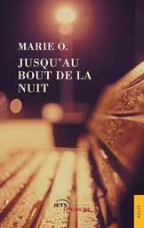 Jusqu'au bout de la nuit