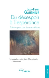 Du désespoir à l'espérance