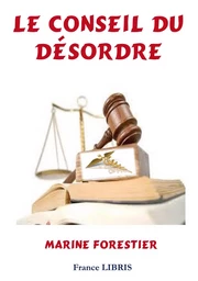 Le conseil du désordre