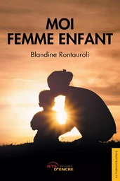 Moi femme enfant