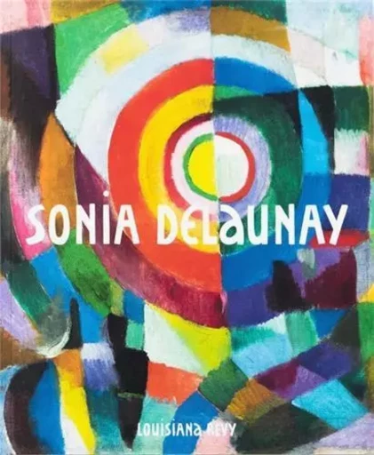 Sonia Delaunay /anglais -  DELAUNAY SONIA - DAP ARTBOOK