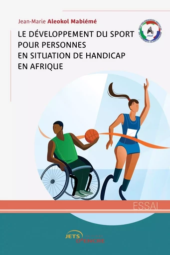 Le développement des sports pour personnes en situation de handicap en Afrique - Jean-Marie Aleokol Mabieme - JETS ENCRE