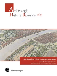 Archéologie et Histoire en territoire arlésien