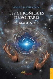 Les Chroniques de Voltaris (T. 1)