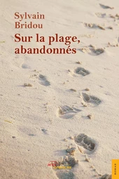 Sur la plage, abandonnés