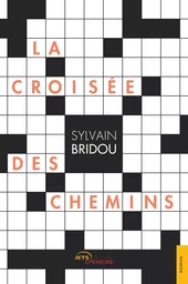 La Croisée des chemins