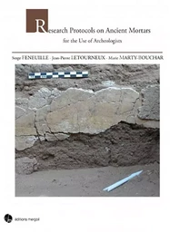 Research Protocols on Ancient Mortars for the Use of Archaeologists