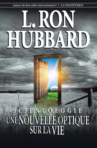 SCIENTOLOGIE NOUVELLE OPTIQUE SUR LA VIE - Lafayette Ronald HUBBARD - NEW ERA