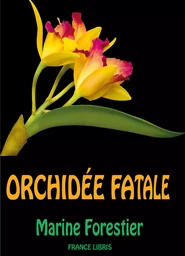 Orchidée fatale