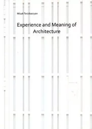 Experience and Meaning of Architecture