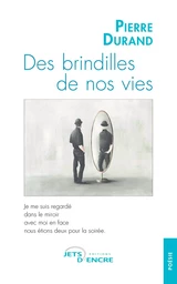 Des brindilles de nos vies