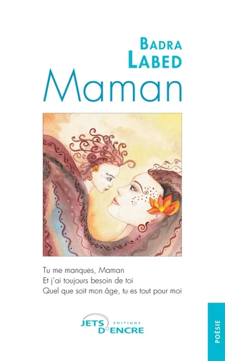 Maman - Badra Labed - JETS ENCRE