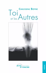 Toi et les Autres