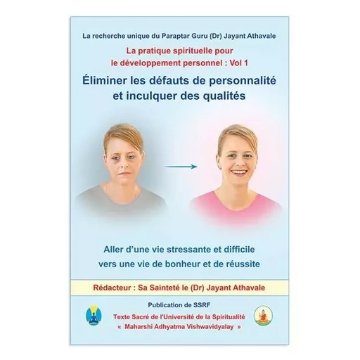 Eliminer les défauts de la personnalité et inculquer des qualités - ATHAVALE SA SAINTETE - SSRF