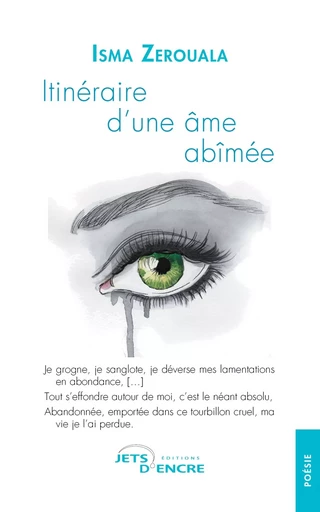 Itinéraire d'une âme abîmée - Isma Zerouala - JETS ENCRE