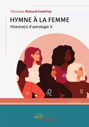 Hymne à la femme - Véronique Richard-Godefroy - JETS ENCRE