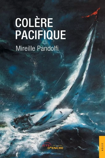 Colère Pacifique - Mireille Pandolfi - JETS ENCRE