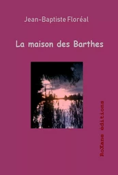 La maison des barthes