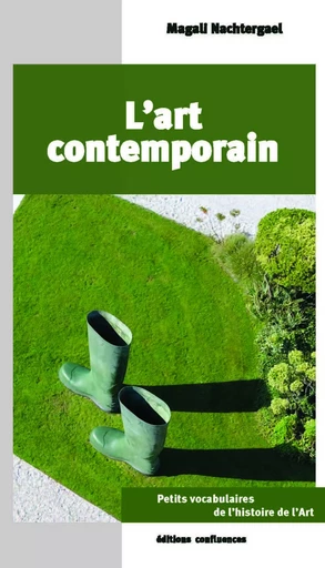 L’art contemporain - Magali NACHTERGAEL - CONFLUENCES