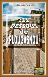 Les dessous de Plougasnou