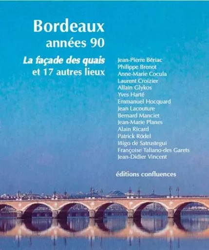 La forme de Bordeaux - années 1990-années 2010 -  - CONFLUENCES