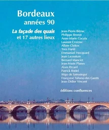 La forme de Bordeaux - années 1990-années 2010