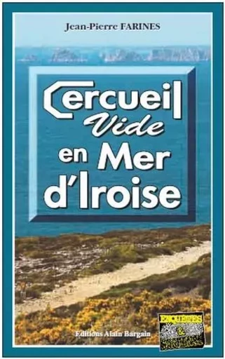 Cercueil vide en mer d'iroise - JEAN-PIERRE FARINES - Alain Bargain