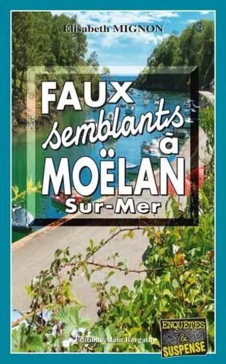 Faux-Semblants à Moëlan-sur-Mer - Élisabeth Mignon - Alain Bargain