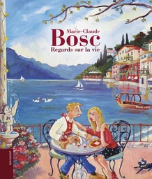 Marie-Claude Bosc - regards sur la vie