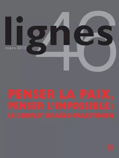 Revue Lignes N°46 -  Collectif - Nouvelles Éditions Lignes