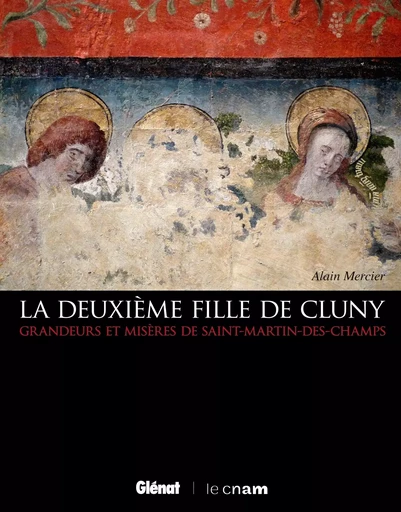 La Deuxième fille de Cluny - Alain Mercier,  Conservatoire national des arts et métiers - GLENAT