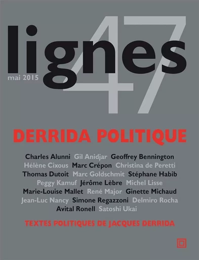 Revue Lignes N°47 -  Collectif - Nouvelles Éditions Lignes