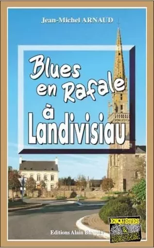 Blues en rafale a landivisiau - Jean-Michel Arnaud - Alain Bargain