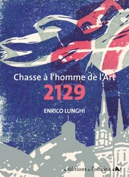 2129 - CHASSE A L'HOMME DE L'ART