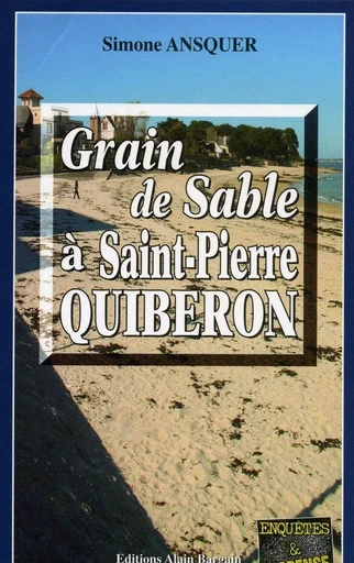 Grain de sable a saint-pierre-quiberon - Simone Ansquer - Alain Bargain